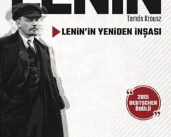 Bir Siyasi Biyografi Lenin  Lenin’in Yeniden İnşası pdf oku