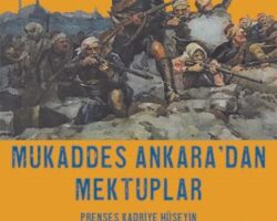 Mukaddes Ankara’dan Mektuplar pdf oku