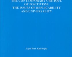 The Contemporary Critique Of Positivism: The Issues Of Replicability And Universality pdf oku